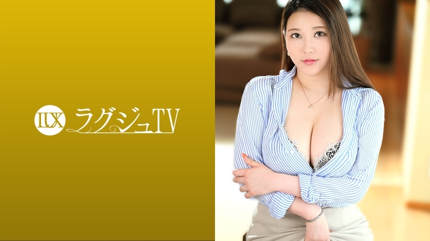 LUXU-1478 Luxury TV 1472 A married woman with a strong libido who talks about having sex as a hobby appears on AV with her husband's official approval! The plump body of a woman wears annoyance and freshness and reacts sensitively to stimuli! If you