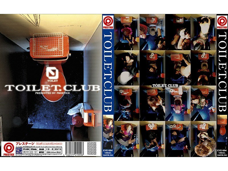 EYE-004 TOILET CLUB